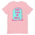 See You In Hell - Neon, Meme, Aesthetic T-Shirt